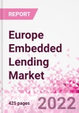Europe Embedded Lending Business and Investment Opportunities - Q1 2022 Update- Product Image