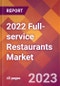 2022 Full-service Restaurants Global Market Size & Growth Report with COVID-19 Impact - Product Image