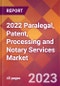2022 Paralegal, Patent, Processing and Notary Services Global Market Size & Growth Report with COVID-19 Impact - Product Image