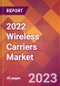2022 Wireless Carriers Global Market Size & Growth Report with COVID-19 Impact - Product Image