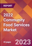 2022 Community Food Services Global Market Size & Growth Report with COVID-19 Impact- Product Image