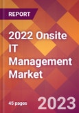 2022 Onsite IT Management Global Market Size & Growth Report with COVID-19 Impact- Product Image