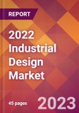 2022 Industrial Design Global Market Size & Growth Report with COVID-19 Impact- Product Image