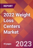 2022 Weight Loss Centers Global Market Size & Growth Report with COVID-19 Impact- Product Image