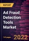 Ad Fraud Detection Tools Market Forecast to 2028 - COVID-19 Impact and Global Analysis By Type and End User - Product Thumbnail Image