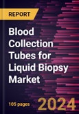 Blood Collection Tubes for Liquid Biopsy Market Size and Forecast 2021 - 2031, Global and Regional Share, Trend and Growth Opportunity Analysis Report Coverage: By Product, Material, Application, End User,and Geography- Product Image