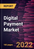 Digital Payment Market Forecast to 2028 - COVID-19 Impact and Global Analysis By Component, Deployment, Organization Size, and Industry- Product Image