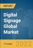Digital Signage Global Market Report 2022, By Product, Offering, Location, End User- Product Image