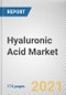 Hyaluronic Acid Market by End-Use Industry: Global Opportunity Analysis and Industry Forecast, 2021-2030 - Product Image
