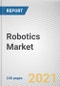 Robotics Market by Application and End User: Global Opportunity Analysis and Industry Forecast, 2021-2030 - Product Thumbnail Image