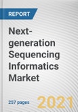 Next-generation Sequencing Informatics Market by Product, Application and End User: Global Opportunity Analysis and Industry Forecast, 2021-2030- Product Image