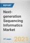 Next-generation Sequencing Informatics Market by Product, Application and End User: Global Opportunity Analysis and Industry Forecast, 2021-2030 - Product Thumbnail Image