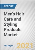 Men's Hair Care and Styling Products Market by Product Type and Distribution Channel: Opportunity Analysis and Industry Forecast, 2021-2030- Product Image