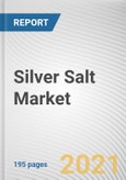 Silver Salt Market By Type and Application: Global Opportunity Analysis and Industry Forecast, 2021-2030- Product Image