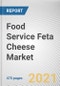 Food Service Feta Cheese Market by type, Source, Distribution Channel and Application: Global Opportunity Analysis and Industry Forecast, 2021-2030 - Product Image