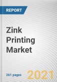 Zink Printing Market By Component, Functionality, Connectivity and Application: Global Opportunity Analysis and Industry Forecast, 2021-2030- Product Image