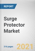 Surge Protector Market by Type, by Voltage, by Application and by Sales Channel: Global Opportunity Analysis and Industry Forecast, 2021-2030- Product Image