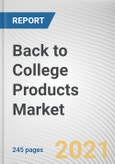 Back to College Products Market by Product Type and Distribution Channel: Global Opportunity Analysis and Industry Forecast, 2021-2030- Product Image