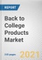 Back to College Products Market by Product Type and Distribution Channel: Global Opportunity Analysis and Industry Forecast, 2021-2030 - Product Image