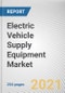 Electric Vehicle Supply Equipment Market by Application and Type: Global Opportunity Analysis and Industry Forecast, 2021-2030 - Product Image