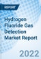 Hydrogen Fluoride Gas Detection Market Report Size, Trends & Growth Opportunity, By Product Type, By Application, By Region: Forecast till 2027 - Product Image