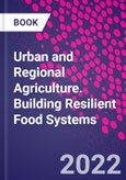 Urban and Regional Agriculture. Building Resilient Food Systems- Product Image