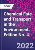 Chemical Fate and Transport in the Environment. Edition No. 4- Product Image