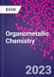 Organometallic Chemistry - Product Thumbnail Image