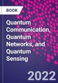 Quantum Communication, Quantum Networks, and Quantum Sensing- Product Image