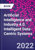 Artificial Intelligence and Industry 4.0. Intelligent Data-Centric Systems- Product Image
