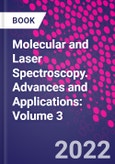 Molecular and Laser Spectroscopy. Advances and Applications: Volume 3- Product Image