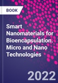 Smart Nanomaterials for Bioencapsulation. Micro and Nano Technologies- Product Image