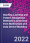 Machine Learning and Pattern Recognition Methods in Chemistry from Multivariate and Data Driven Modeling - Product Thumbnail Image
