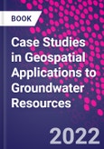 Case Studies in Geospatial Applications to Groundwater Resources- Product Image