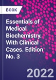 Essentials of Medical Biochemistry. With Clinical Cases. Edition No. 3- Product Image