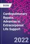 Cardiopulmonary Bypass. Advances in Extracorporeal Life Support - Product Thumbnail Image