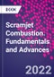 Scramjet Combustion. Fundamentals and Advances - Product Image