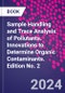 Sample Handling and Trace Analysis of Pollutants. Innovations to Determine Organic Contaminants. Edition No. 2 - Product Image