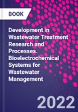 Development in Wastewater Treatment Research and Processes. Bioelectrochemical Systems for Wastewater Management- Product Image