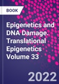 Epigenetics and DNA Damage. Translational Epigenetics Volume 33- Product Image