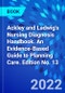Ackley and Ladwig's Nursing Diagnosis Handbook. An Evidence-Based Guide to Planning Care. Edition No. 13 - Product Image