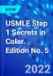 USMLE Step 1 Secrets in Color. Edition No. 5 - Product Thumbnail Image