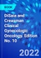 DiSaia and Creasman Clinical Gynecologic Oncology. Edition No. 10 - Product Thumbnail Image