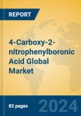 4-Carboxy-2-nitrophenylboronic Acid Global Market Insights 2024, Analysis and Forecast to 2029, by Manufacturers, Regions, Technology, Application- Product Image