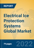 Electrical Ice Protection Systems Global Market Insights 2022, Analysis and Forecast to 2027, by Manufacturers, Regions, Technology, Product Type- Product Image
