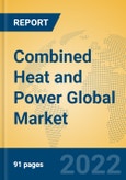 Combined Heat and Power Global Market Insights 2022, Analysis and Forecast to 2027, by Manufacturers, Regions, Technology, Product Type- Product Image
