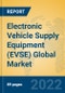 Electronic Vehicle Supply Equipment (EVSE) Global Market Insights 2022, Analysis and Forecast to 2027, by Manufacturers, Regions, Technology, Application, Product Type - Product Thumbnail Image