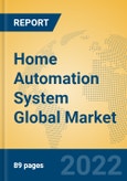 Home Automation System Global Market Insights 2022, Analysis and Forecast to 2027, by Manufacturers, Regions, Technology, Product Type- Product Image