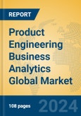 Product Engineering Business Analytics Global Market Insights 2024, Analysis and Forecast to 2029, by Market Participants, Regions, Technology- Product Image
