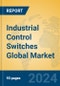 Industrial Control Switches Global Market Insights 2023, Analysis and Forecast to 2028, by Manufacturers, Regions, Technology, Application, Product Type - Product Thumbnail Image